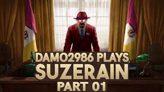 Lets Play Suzerain  Part 1 [upl. by Heida]