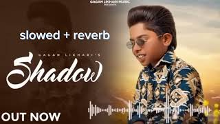 SHADOW slowed  reverb 😊☺️😊trendingvideo viralvideo trendingsong viralsong 1000subscriber 1m [upl. by Hinda]