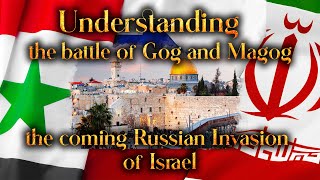 The Coming War of Gog and Magog  The Russian Invasion of Israel  the next event prophetically [upl. by Kokaras42]