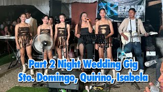 Part 2 Night Wedding Gig in Sto Domingo Quirino Isabela [upl. by Roxane]