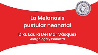 MELANOSIS PUSTULAR NEONATAL [upl. by Savick]