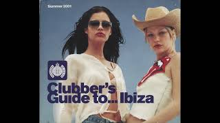 Ministry Of SoundClubbers Guide to Ibiza 2001 cd2 [upl. by Martine810]