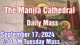 Manila Cathedral Live Mass Today 730 am September 17 2024  Tuesday Mass [upl. by Kate]