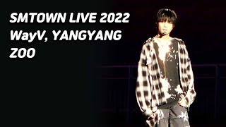 WayV 양양  ZOO  SMCU 220820 SMTOWN LIVE 2022 [upl. by Olnee]