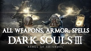 All Weapons Armor Spell Locations Dark Souls 3 DLC Ashes of Ariandel [upl. by Anerbes]