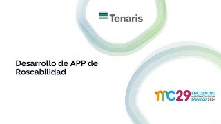 Tenaris Siderca  Desarrollo de APP de Roscabilidad  Video Resumen [upl. by Tobiah724]