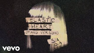 Sia  Elastic Heart Piano Version  Official Audio [upl. by Ocker339]