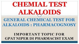 GENERAL CHEMICAL TEST FOR ALKALOIDS  PHARMACOGNOSY [upl. by Ardnahs]