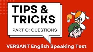 Tips for Part C QUESTION Section of VERSANT English Speaking Test [upl. by Yor]