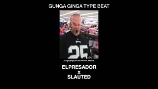 GUNGA GINGA ELPRESADOR TYPE BEAT prod slauted [upl. by Netfa102]