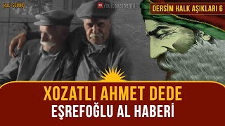 Xozatlı Ahmet Dede  Eşrefoğlu Al Haberi Alevi Fıkrası [upl. by Noswal]