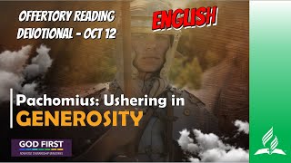 ENGLISH OFFERTORY READING  OCT 12 PACHOMIUS USHERING IN GENEROSITY [upl. by Buna]