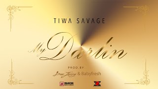 Tiwa Savage  My Darlin [upl. by Etteiluj]