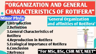 Organization and general characteristics of Rotifera  General Organization amp affinities of Rotifera [upl. by Gnus]