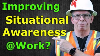 Improving situational awareness at work  3 Tips [upl. by Murat]