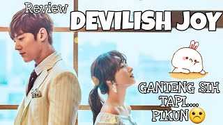 Review Drama Devilish Joy  EPISODE AWAL YANG BIKIN BAPER  YARKDRAMA [upl. by Hayn]