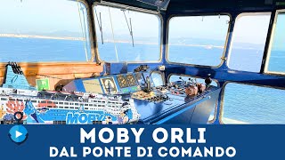 Moby Orli viaggio e manovre dal ponte di comando [upl. by Kraul]