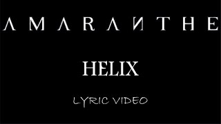 Amaranthe  Helix  2018  Lyric Video [upl. by Sparhawk254]