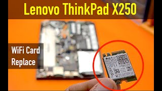 Lenovo ThinkPad X250  How To Replace WiFi Card on Lenovo X250 [upl. by Diana]