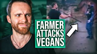 Angry Farmer Vs Vegan Activists He ATTACKED Them [upl. by Brina230]