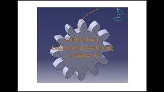 CATIA V5  Zahnrad konstruierten mit Evolventen Verzahnung [upl. by Nehtanhoj]