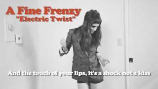 A Fine Frenzy  Electric Twist Lyrics Video [upl. by Oiruam]