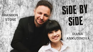 Side By Side – Diana Ankudinova amp Brandon Stone Official music video [upl. by Anitrebla590]