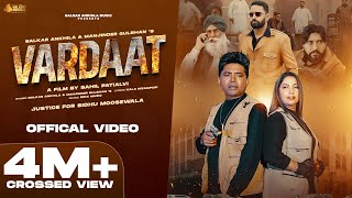 Vaardat  Official Video  Balkar Ankhila amp Manjinder Gulshan  Bhana Sidhu  Punjabi song 2024 [upl. by Novled]