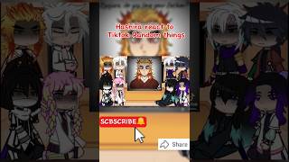 Hashira React To Tiktoksmeme  Ramdom Things  part1  Demon Slayer  Gacha [upl. by Karub]