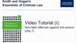 Nonfatal offences against the person chp 7  Smith and Hogan’s Essentials of Criminal Law [upl. by Nayrb]