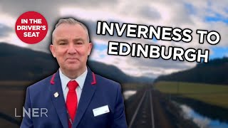 Inverness to Edinburgh with train driver commentary  In the Drivers Seat [upl. by Four770]