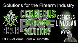 VIDEO E006  eForm 4 submittal  Manual and w Cerberus LiveScan [upl. by Asenev]