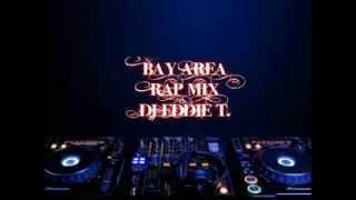 Bay Area Rap Mix [upl. by Aikemit480]