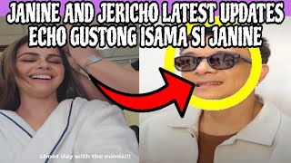 JANINE AND JERICHO LATEST UPDATES ECHO GUSTONG ISAMA SI JANINE❤️❤️ [upl. by Neau]