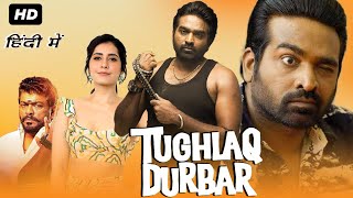 Tughlaq Darbar Full Movie In Hindi Dubbed  Vijay Sethupathi Raashi Khanna Manjima Facts amp Review [upl. by Chivers]