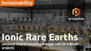 Ionic Rare Earths advances magnet recycling strategy with UK amp Brazil projects [upl. by Ainocal]