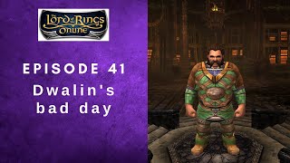 LOTRO Gameplay  Ep 041  Dwalins bad day [upl. by Rolland744]