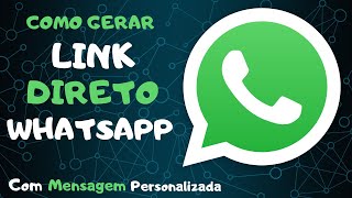 LINK DIRETO DO WHATSAPP  Como gerar um Link grátis direto para seu whatsapp [upl. by Yeuh]