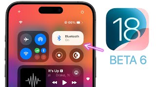 iOS 18 Beta 6 Released  Whats New [upl. by Nohsad]