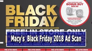 Macys Black Friday 2018 Ad Scan  Complete Deals amp Offers [upl. by Ahsaetan]