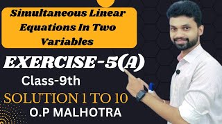 Exercise5A Simultaneous Linear Equations In Two Variables OP Malhotra Solution Class 9th [upl. by Amre]