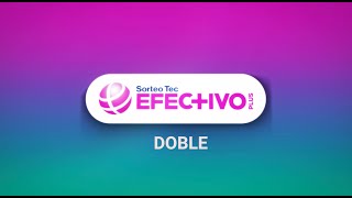 41º Sorteo Tec Efectivo Plus DOBLE 🍀 [upl. by Dera]