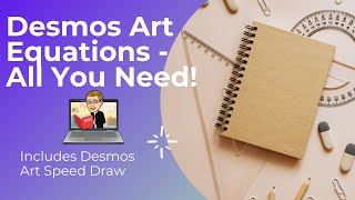 Unleash Your Creativity Master Desmos Art With These Essential Equations [upl. by Igiul]