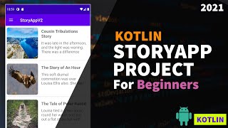 StoryApp Project With Kotlin  Part1 Beginners Android App Development Project [upl. by Goldarina]