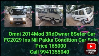 Omni 2014 Model 3Rd Owner 8 Seter Car FC2029 Ins Nil Pakka Condition Car Sale [upl. by Ejrog]