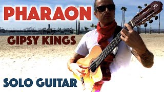 PHARAON Gipsy Kings SOLO GUITAR Ben Woods [upl. by Oric]