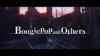 『Boogiepop and Others』 Promotional Trailer [upl. by Fayola]