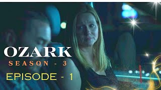 quotBreaking Down Ozark Unveiling the Chaos in Season 3 Episode 1  War Timequot [upl. by Malinde]