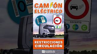 📣Camión eléctrico restricciones de circulación camion electrictruck camionelectrico camioneros [upl. by Tennek]