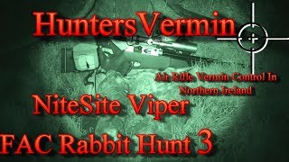 Air Rifle Hunting NiteSite Viper FAC Rabbit Hunt 3 [upl. by Wrightson257]